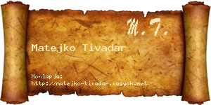 Matejko Tivadar névjegykártya