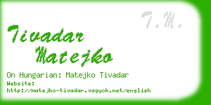 tivadar matejko business card